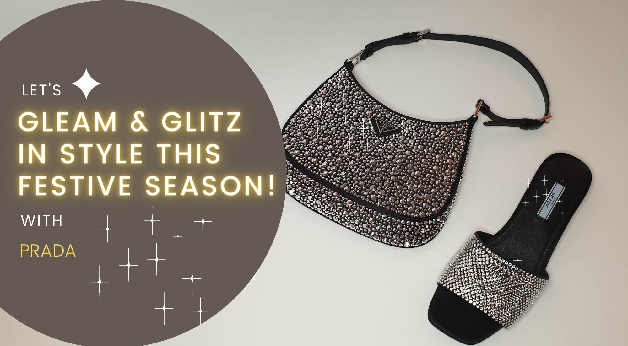 Read more about the article Gleam & Glitz in Style this Festive Season- Featuring Prada