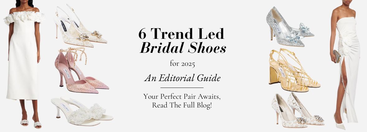 6 Trend-Led Bridal Shoes for 2025: An Editorial Guide
