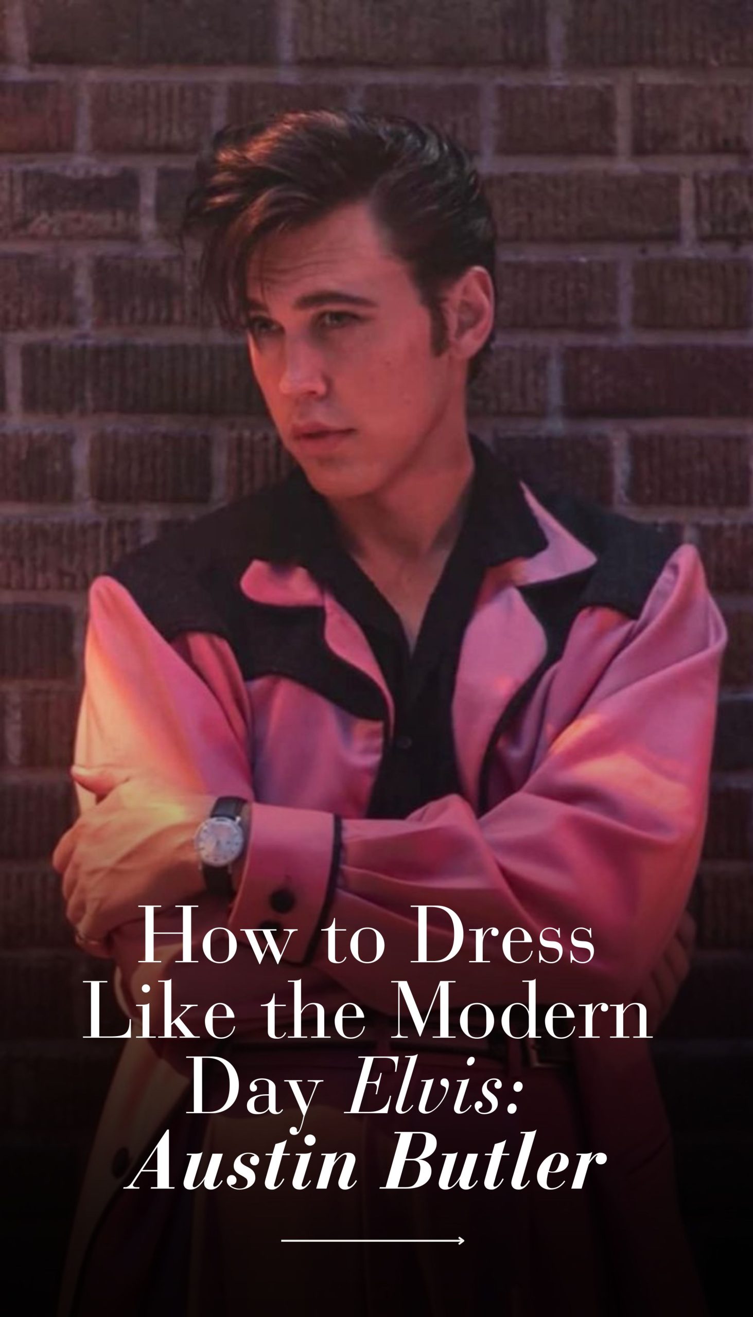 How to Dress Like Our Modern Elvis: Austin Butler